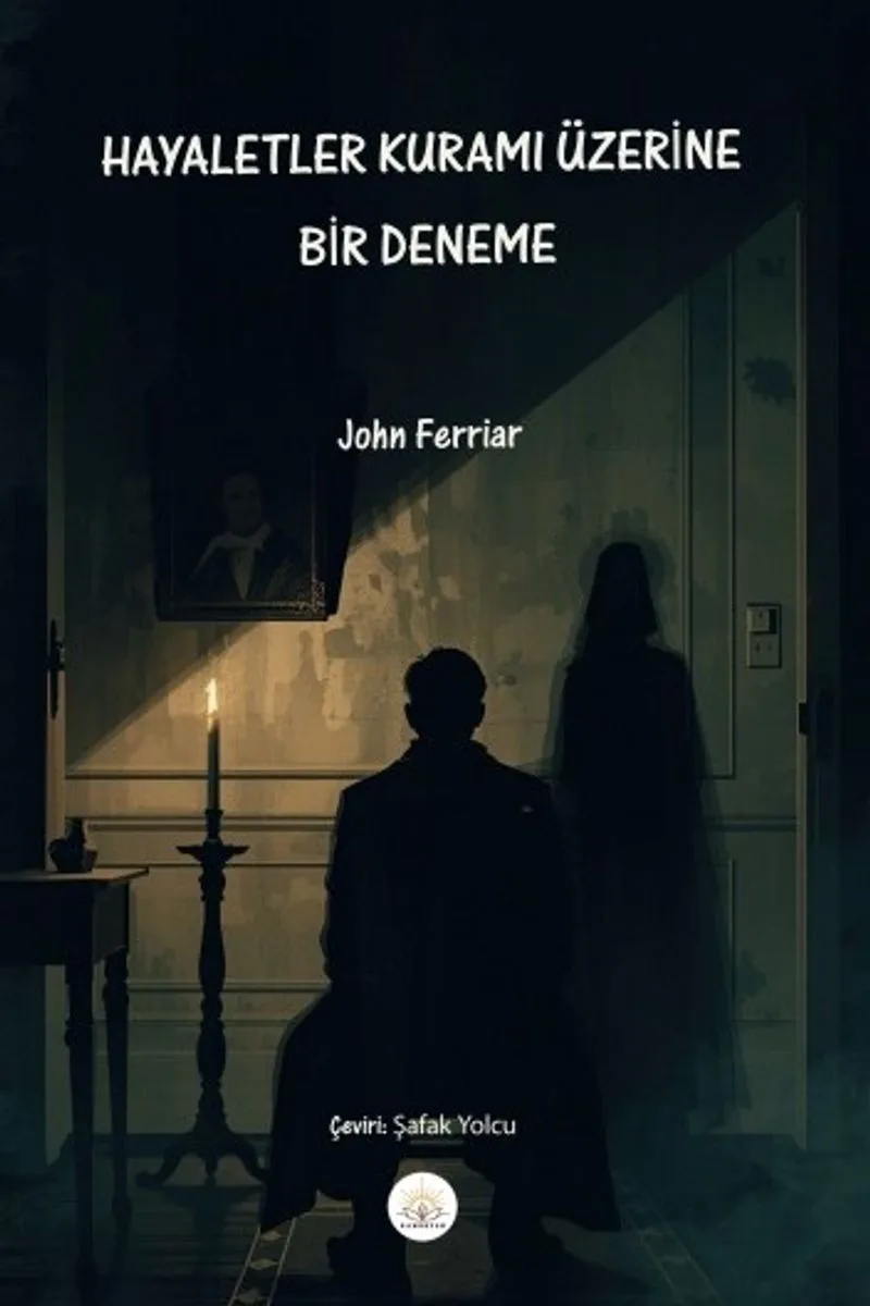 Hayaletler Kuramı Üzerine Bir Deneme
