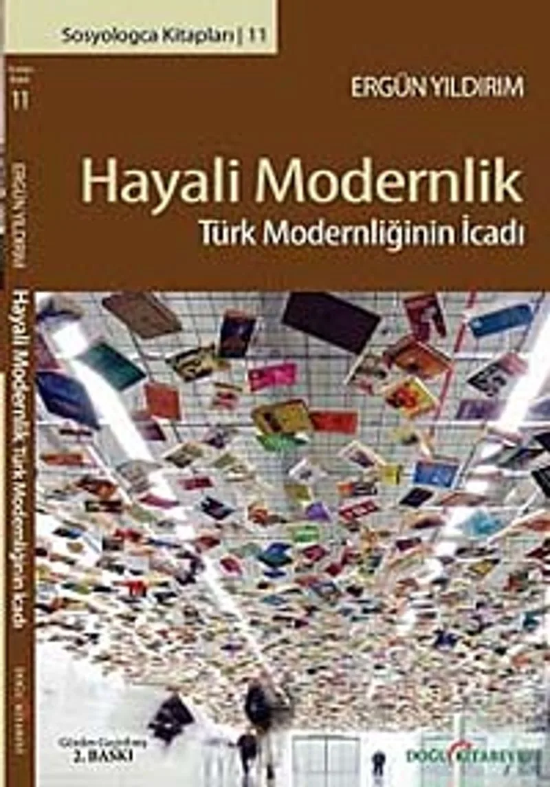 Hayali Modernlik Türk Modernciliğinin İcadı