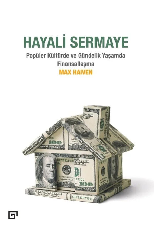 Hayali Sermaye Popüler Kültürde ve Gündelik Yaşamda Finansallaşma