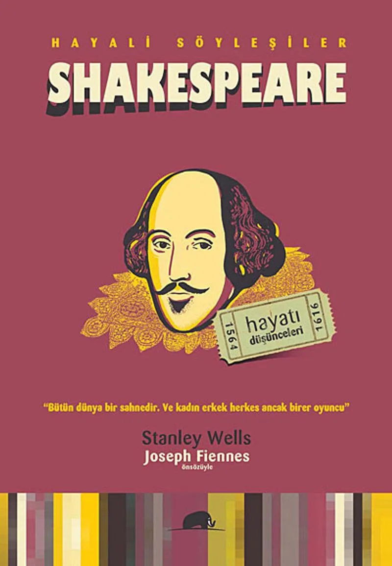 Hayali Söyleşiler - Shakespeare Hayatı-Düşünceleri