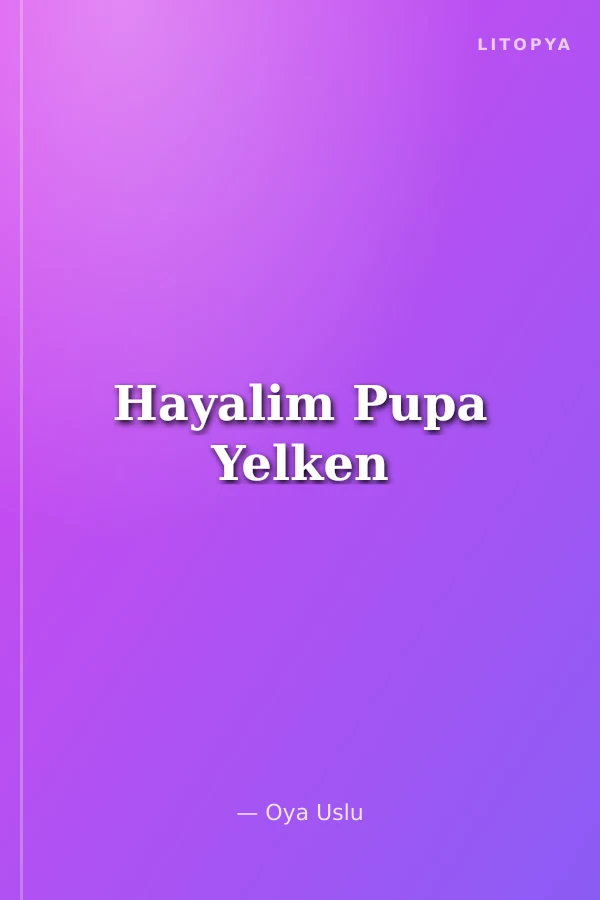 Hayalim Pupa Yelken