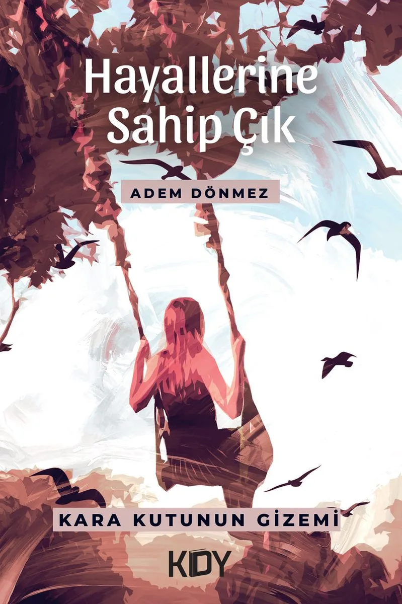 Hayallerine Sahip Çık