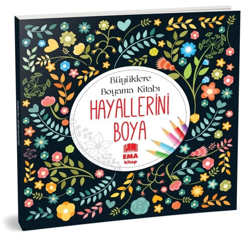Hayallerini Boya - Büyüklere Boyama Kitabı