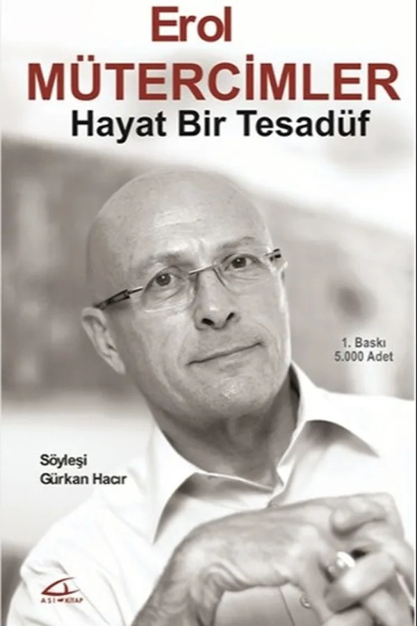 Hayat Bir Tesadüf Erol Mütercimler