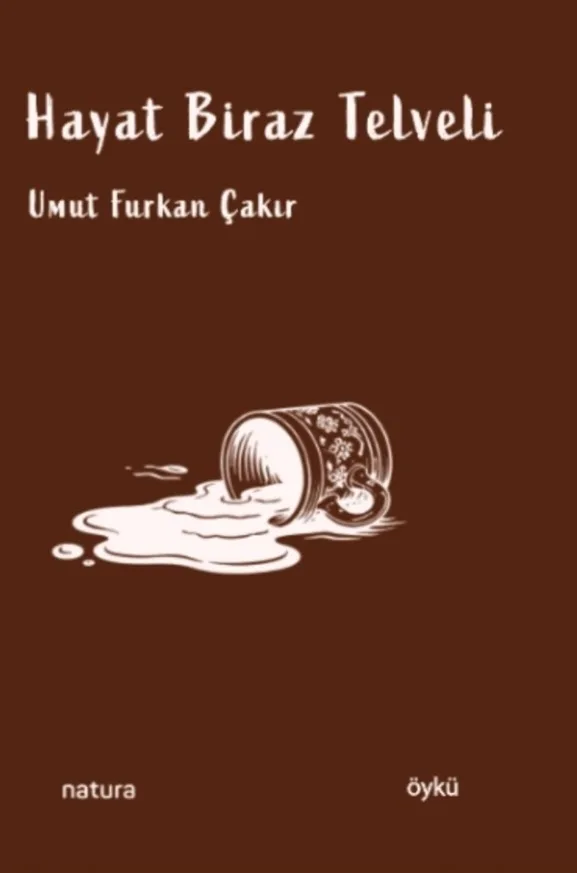 Hayat Biraz Telveli