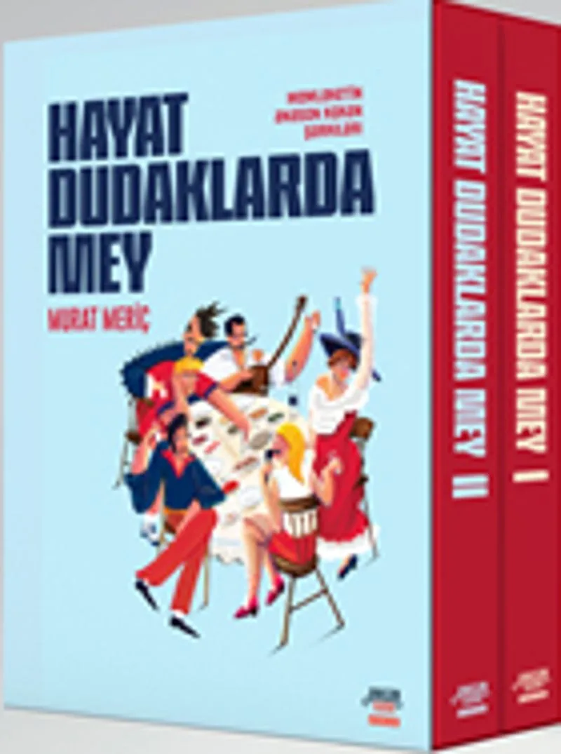 Hayat Dudaklarda Mey (2 Kitap Takım) Memleketin Anason Kokan Şarkıları