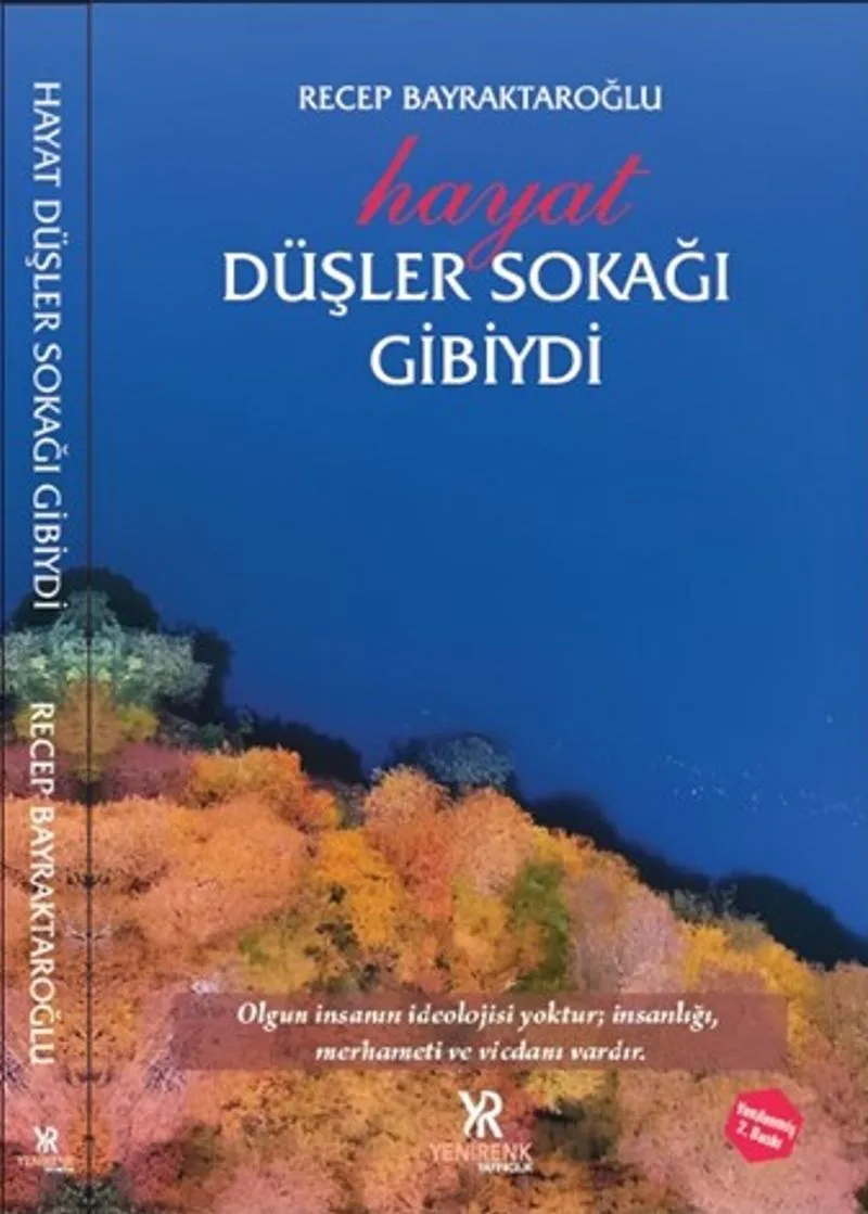 Hayat Düşler Sokağı Gibiydi