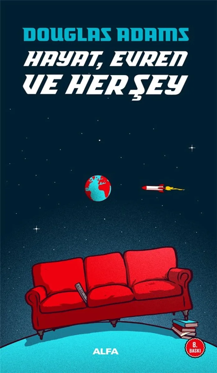 Hayat, Evren ve Her Şey