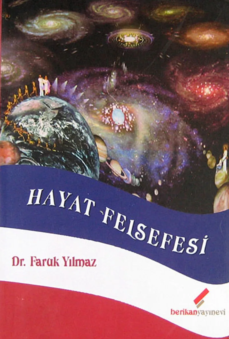 Hayat Felsefesi / İlim ve Felsefede Hayat Kavramı