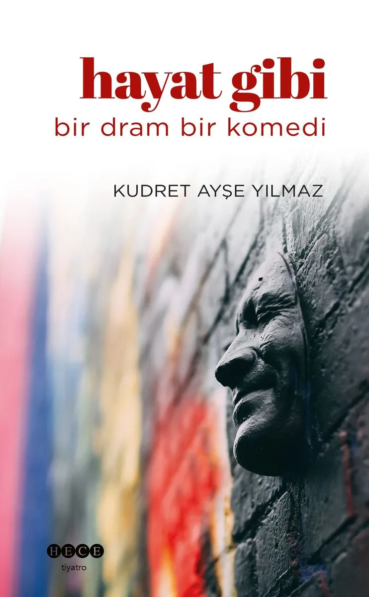 Hayat Gibi Bir Dram Bir Komedi