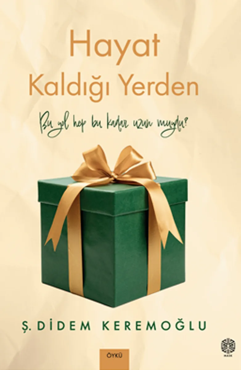 Hayat Kaldığı Yerden