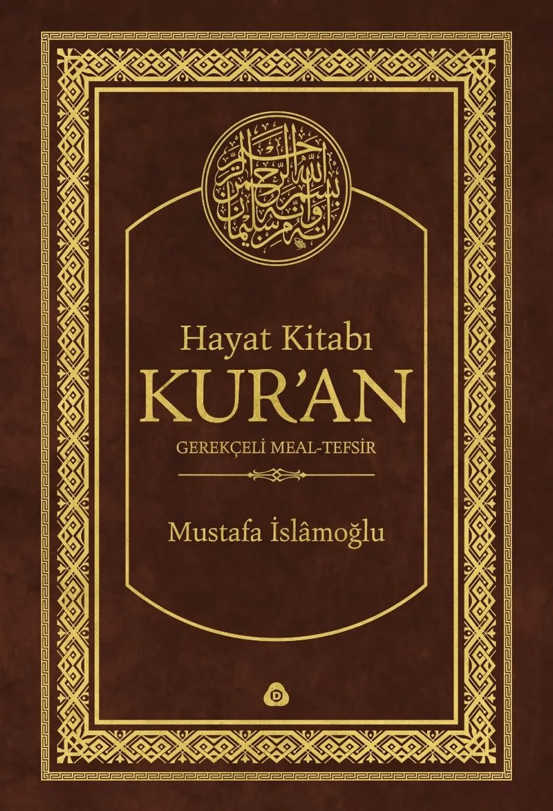 Hayat Kitabı Kur'an Gerekçeli Meal-Tefsir (Arapça Metinli Hafız Boy Tek Cilt)