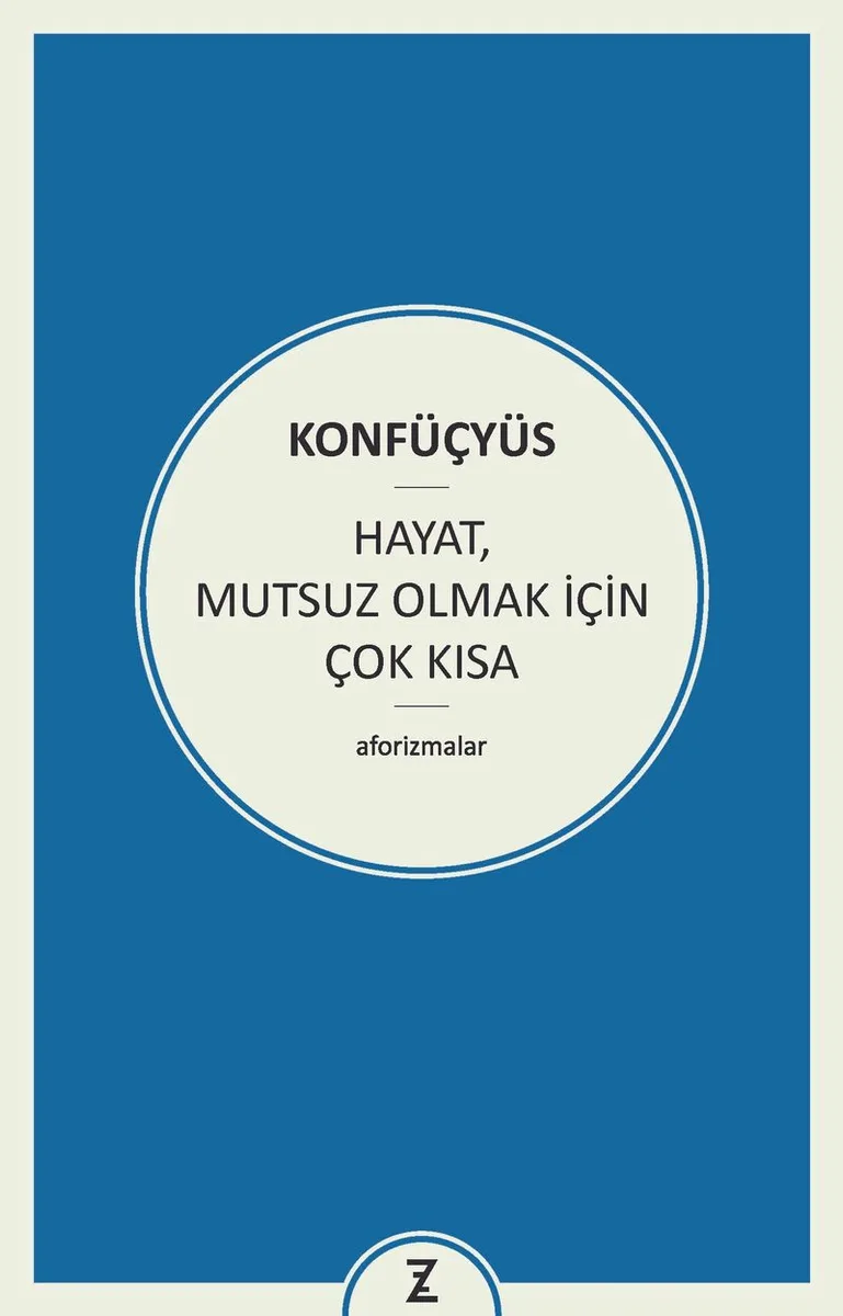 Hayat, Mutsuz Olmak İçin Çok Kısa