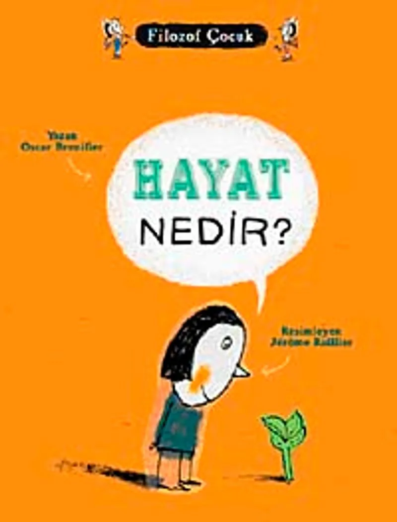Hayat Nedir? / Filozof Çocuk
