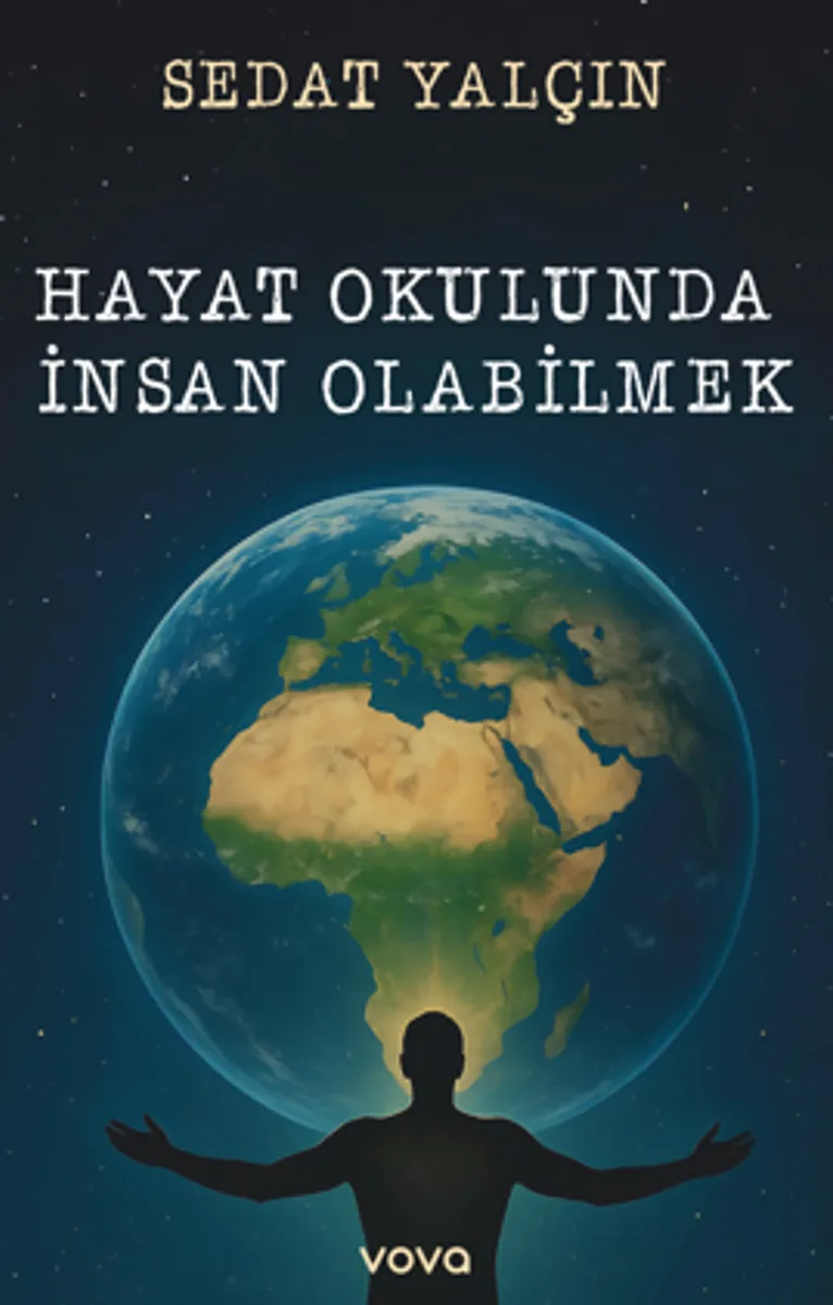 Hayat Okulunda İnsan Olabilmek