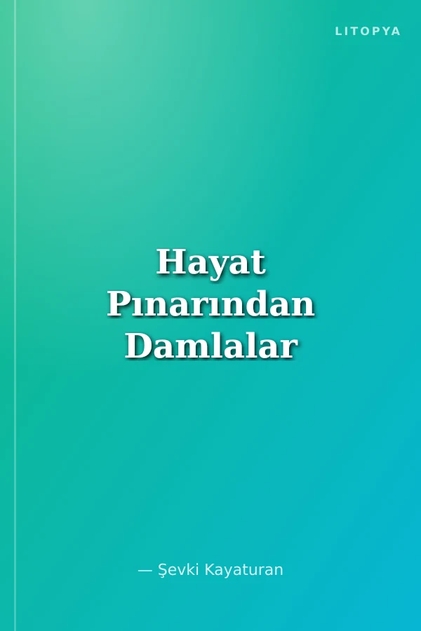 Hayat Pınarından Damlalar