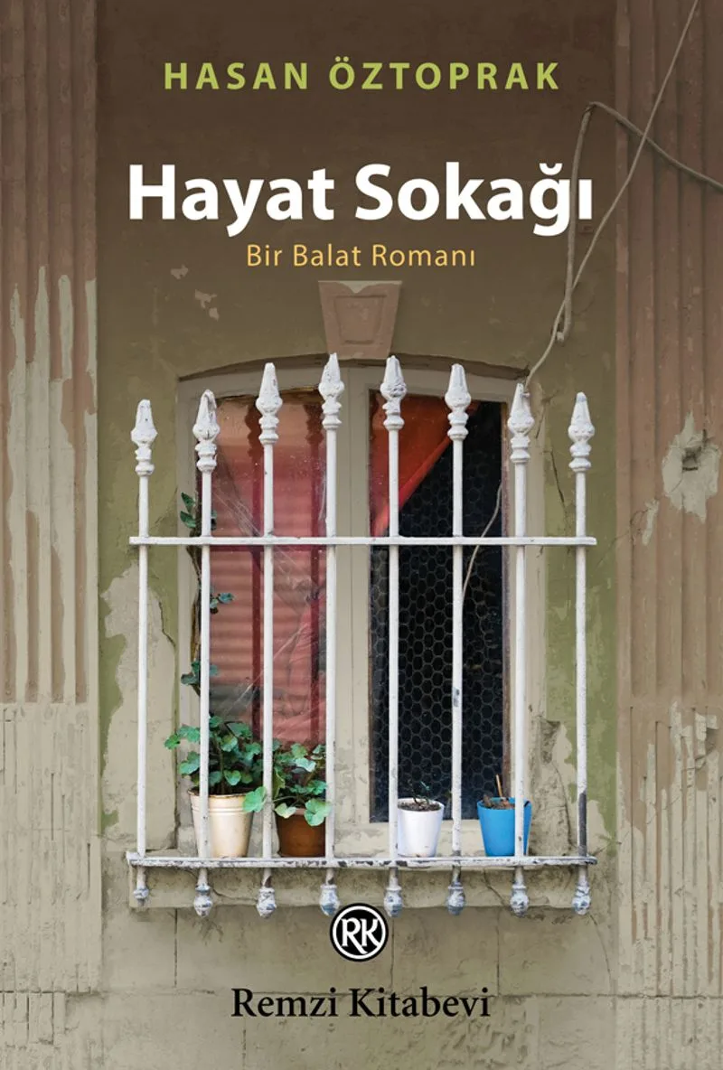 Hayat Sokağı Bir Balat Romanı