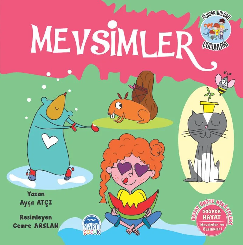 Hayat Ünite Hikayeleri / Pijama Kulübü Çocukları-Mevsimler