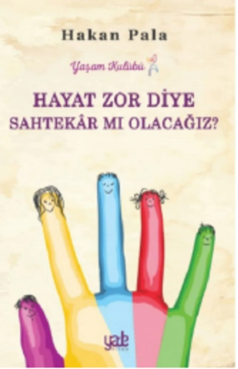 Hayat Zor Diye Sahtekar mı Olacağız?