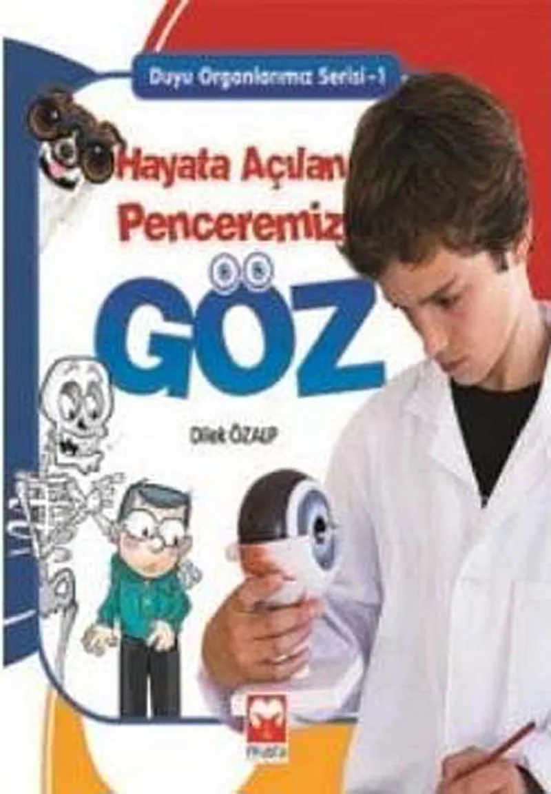 Hayata Açılan Penceremiz Göz