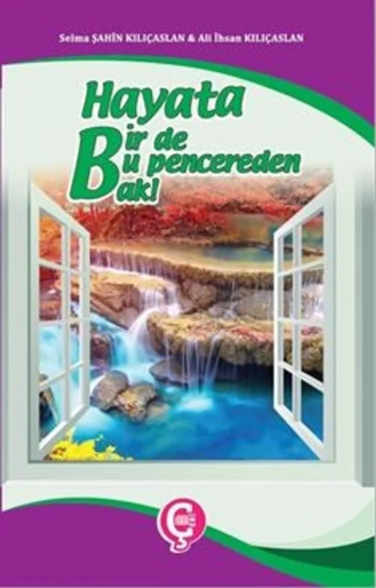 Hayata Bir de Bu Pencereden Bak!