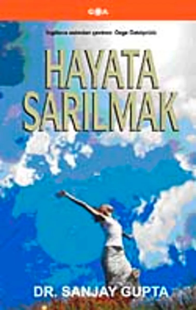 Hayata Sarılmak