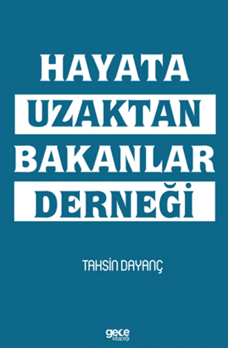 Hayata Uzaktan Bakanlar Derneği