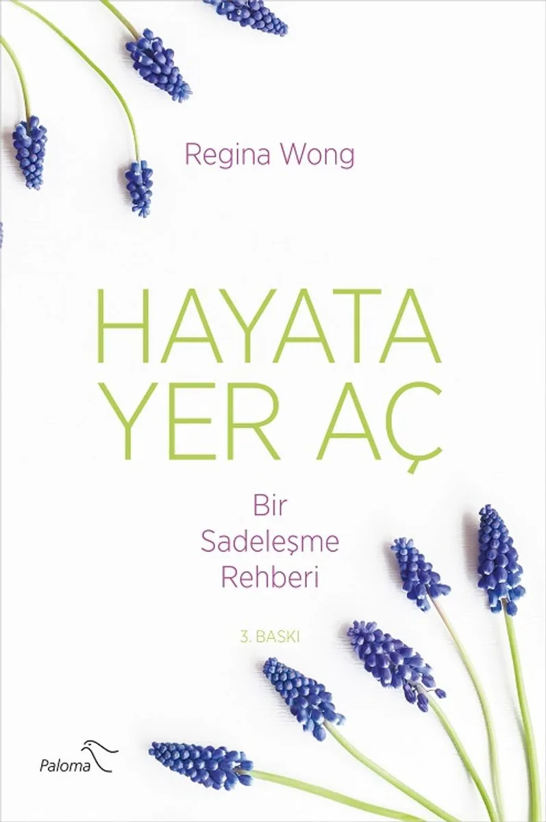 Hayata Yer Aç Bir Sadeleşme Rehberi