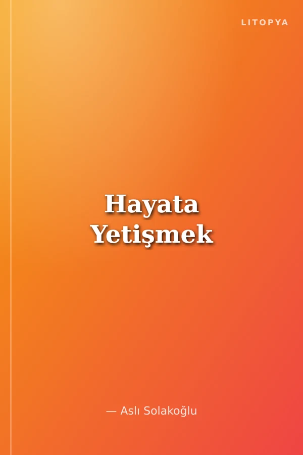 Hayata Yetişmek