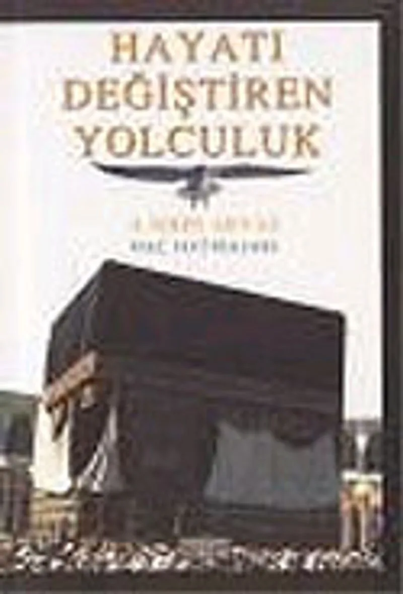 Hayatı Değiştiren Yolculuk