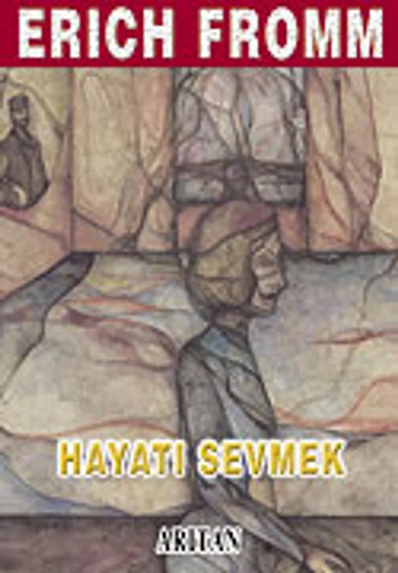 Hayatı Sevmek