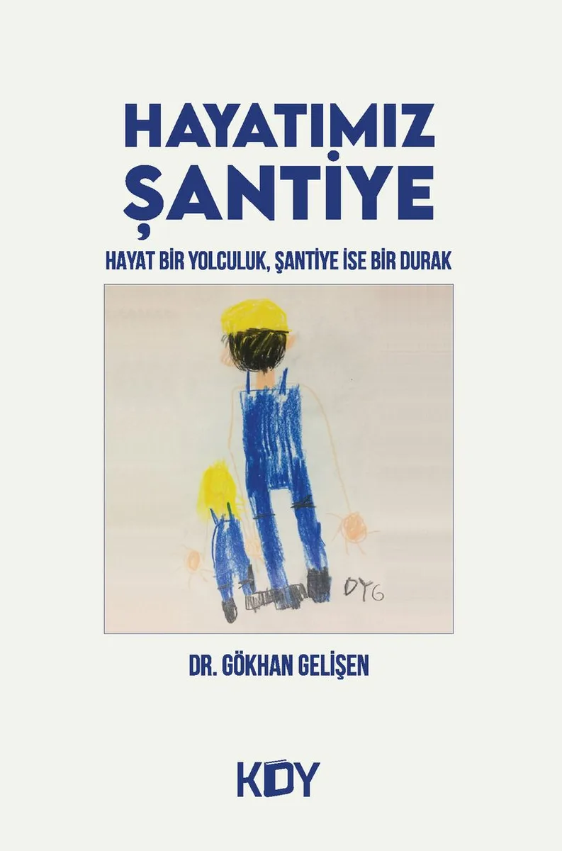 Hayatımız Şantiye