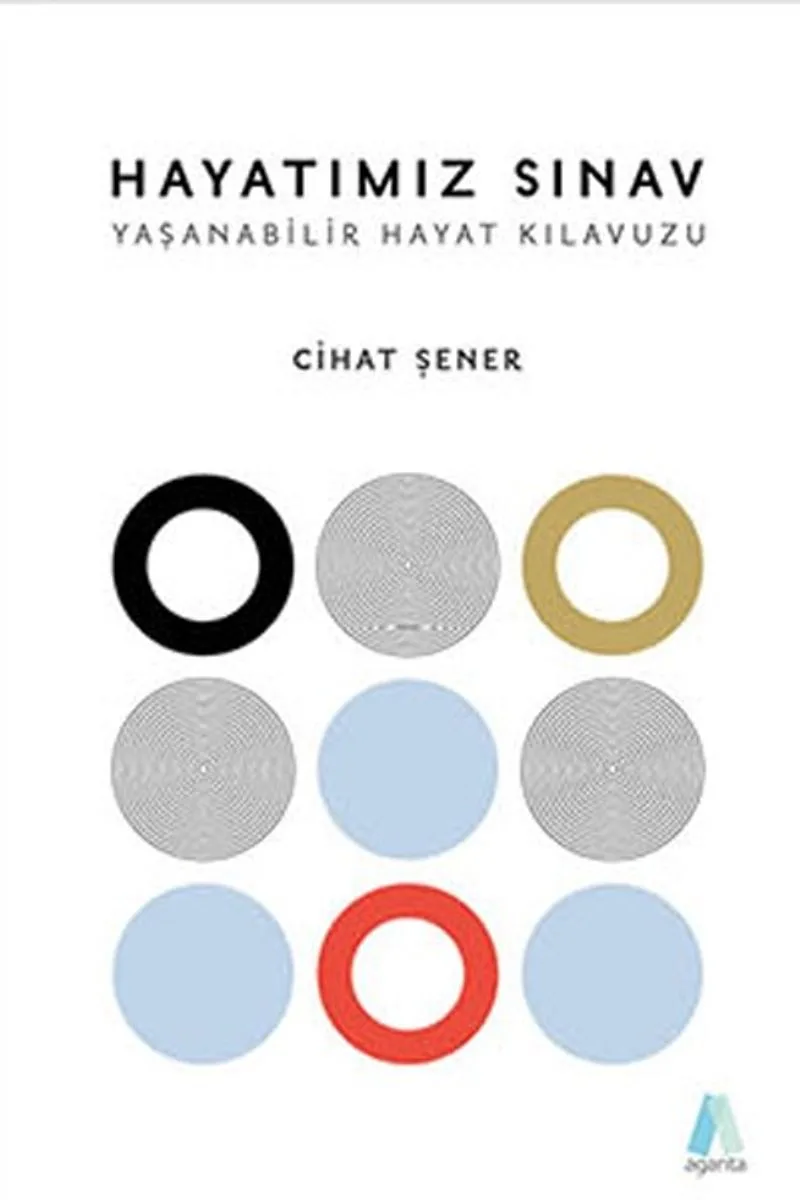 Hayatımız Sınav Yaşanabilir Hayat Kılavuzu
