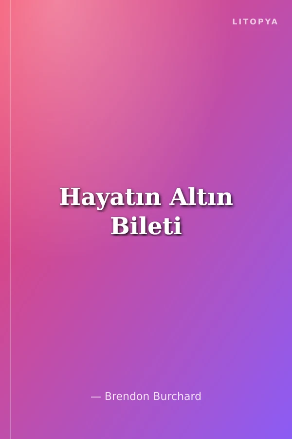 Hayatın Altın Bileti