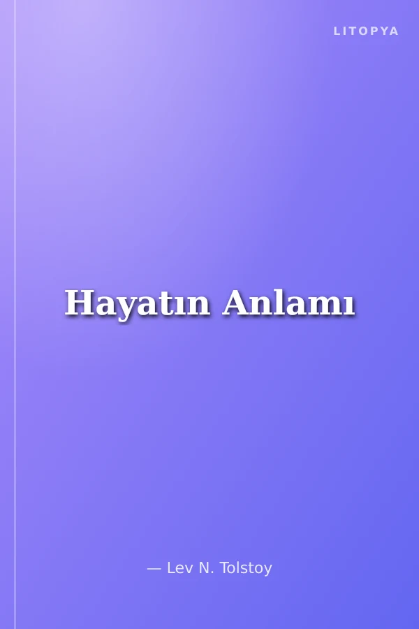 Hayatın Anlamı