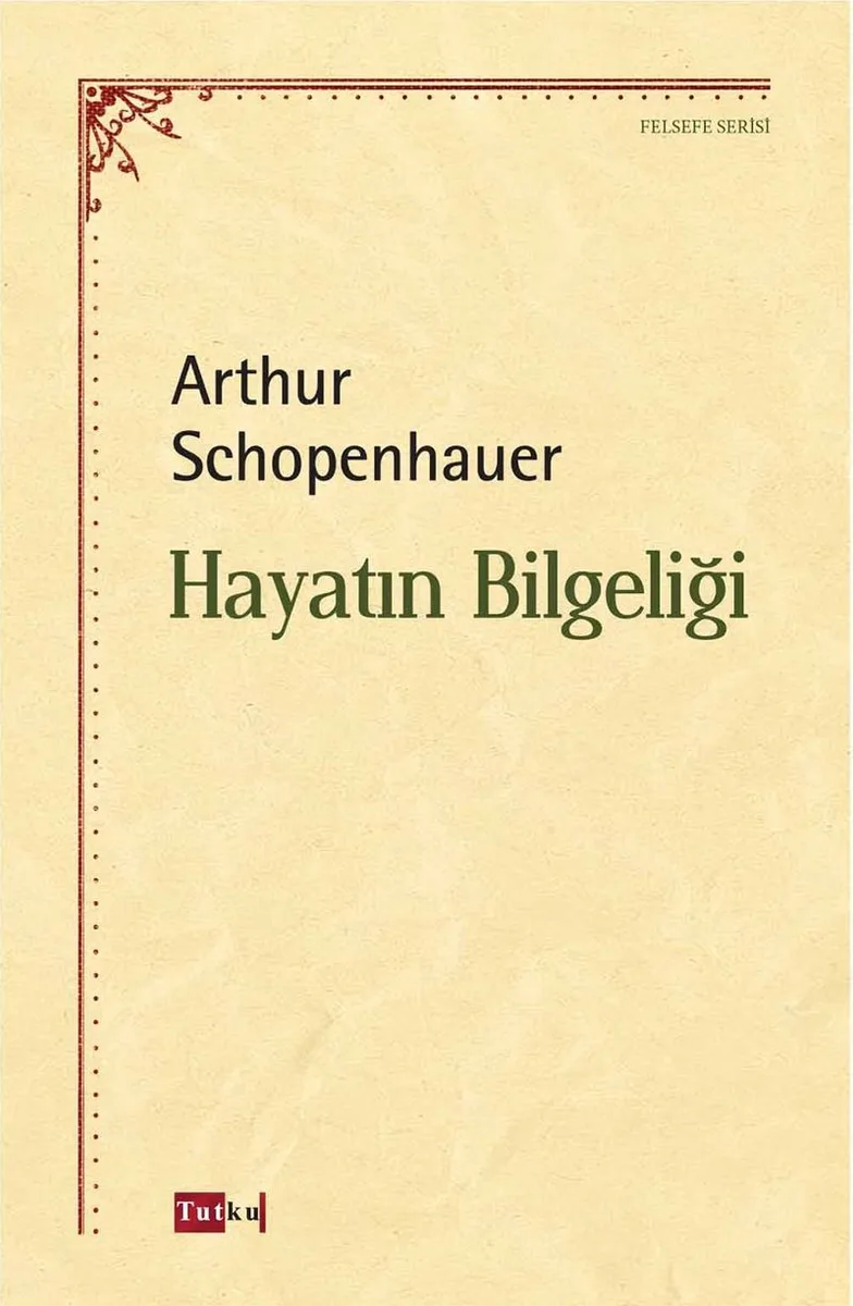 Hayatın Bilgeliği