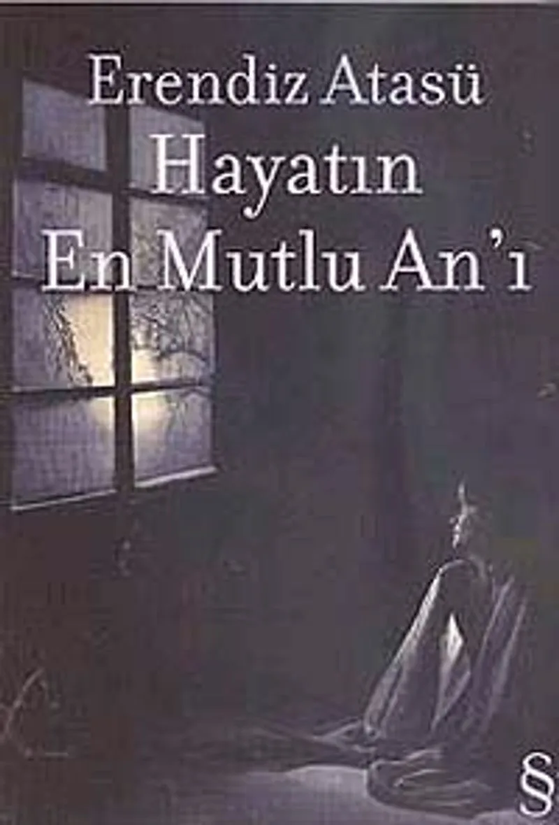 Hayatın En Mutlu An'ı