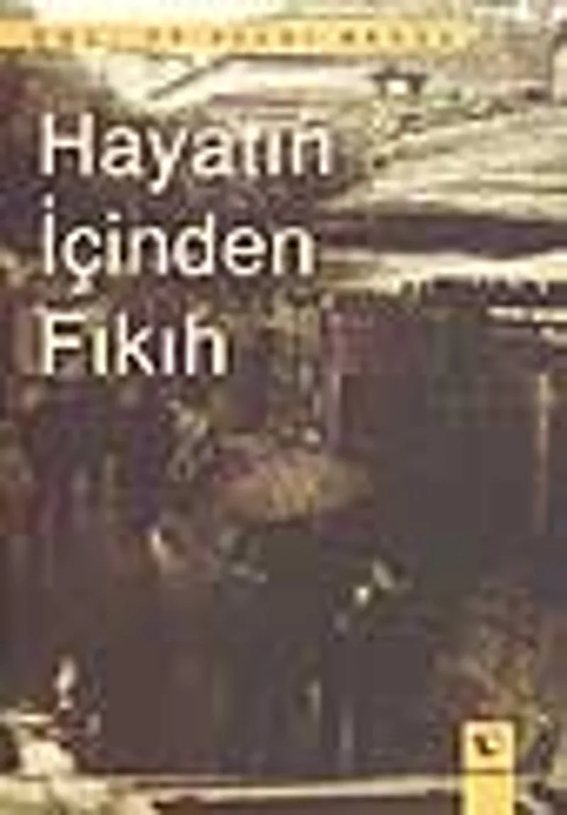 Hayatın İçinden Fıkıh