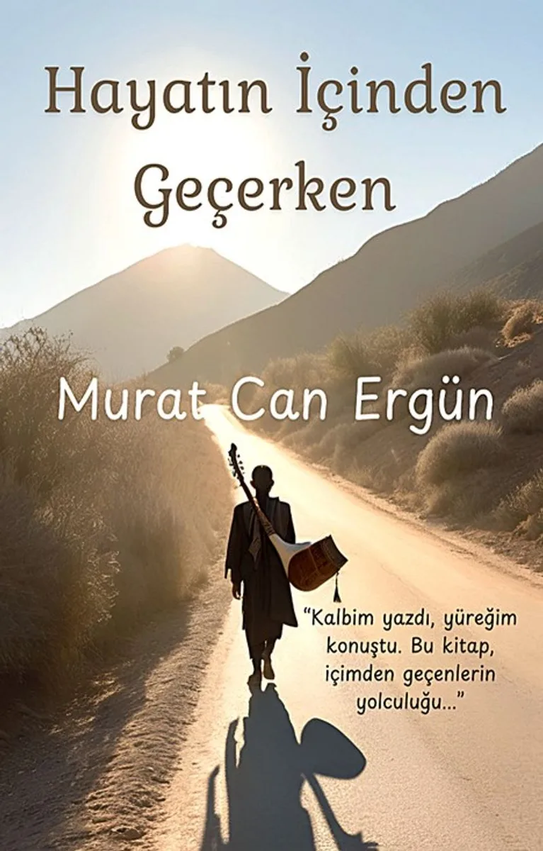 Hayatın İçinden Geçerken
