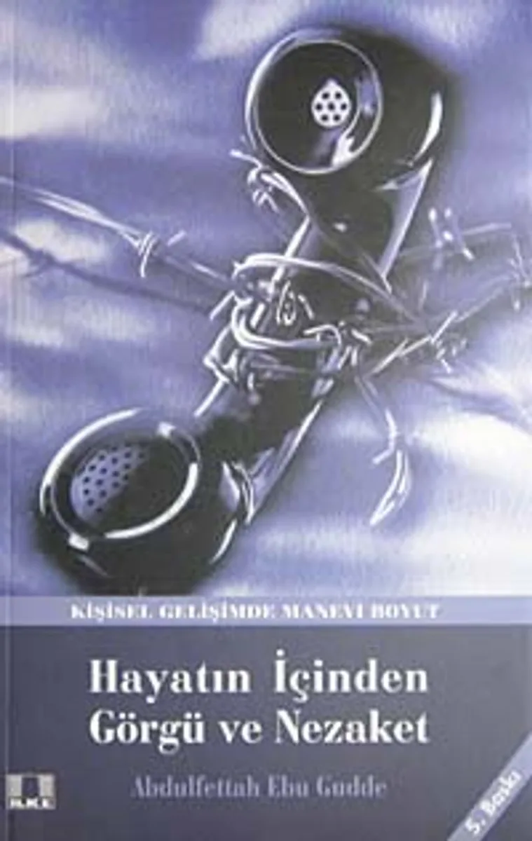 Hayatın İçinden Görgü ve Nezaket