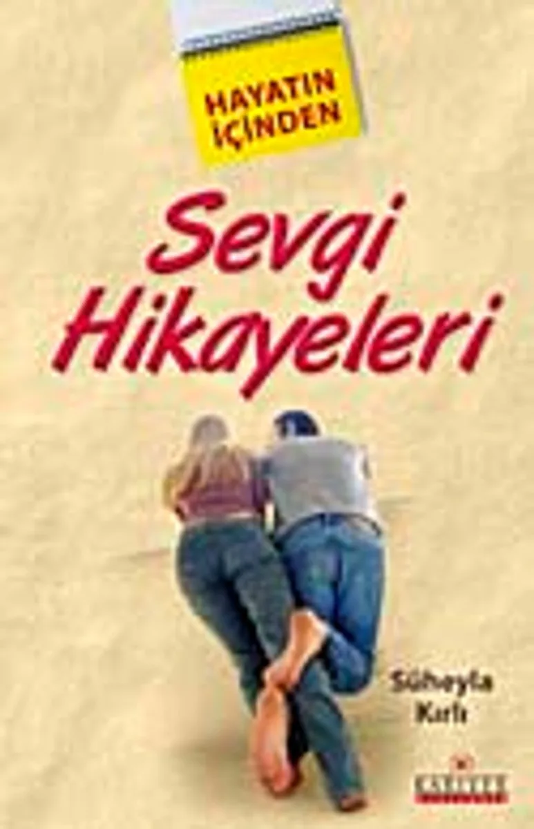 Hayatın İçinden Sevgi Hikayeleri