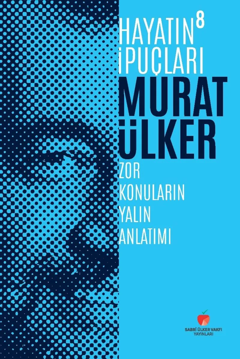 Hayatın İpuçları 8 (Ciltli) Zor Konuların Yalın Anlatımı