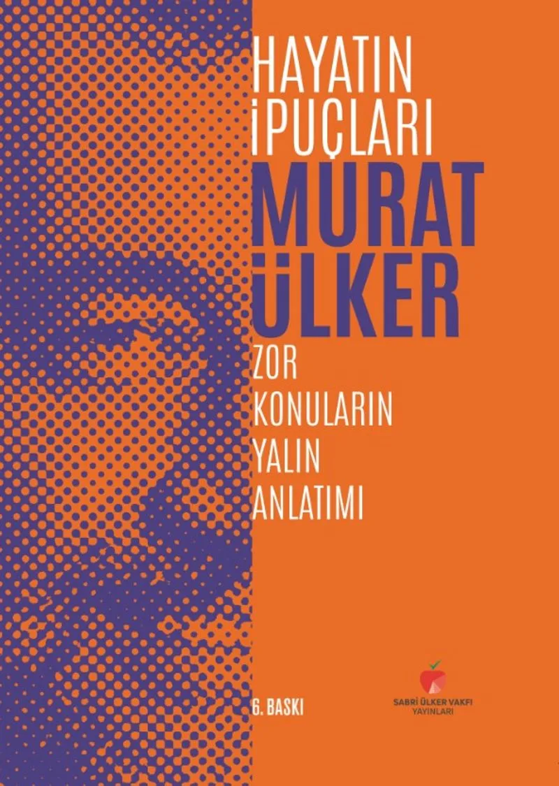 Hayatın İpuçları Zor Konuların Yalın Anlatımı