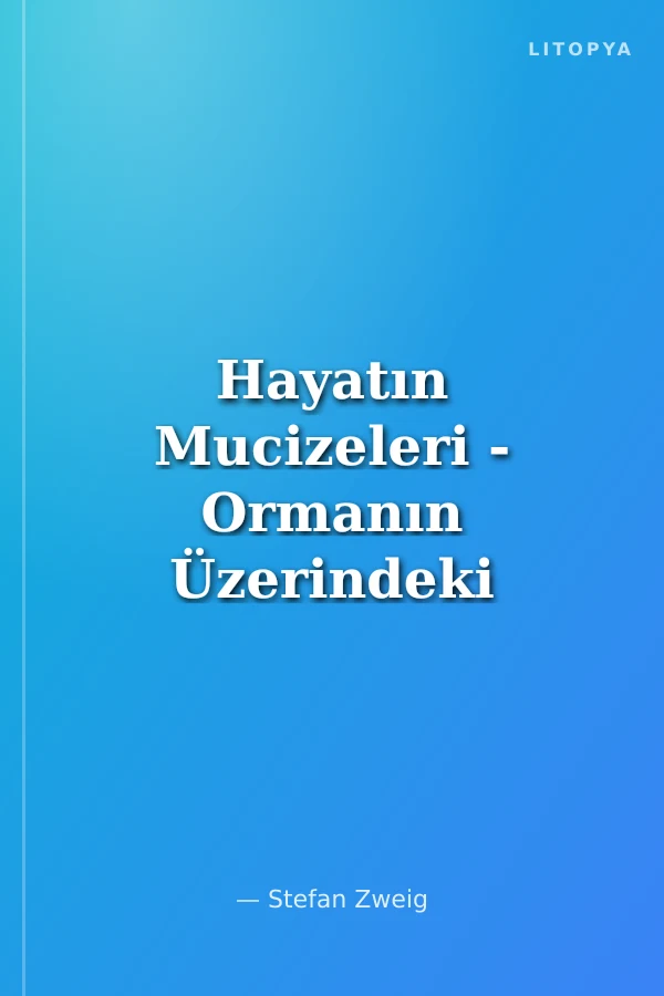 Hayatın Mucizeleri - Ormanın Üzerindeki Yıldız - Zıt İkizler