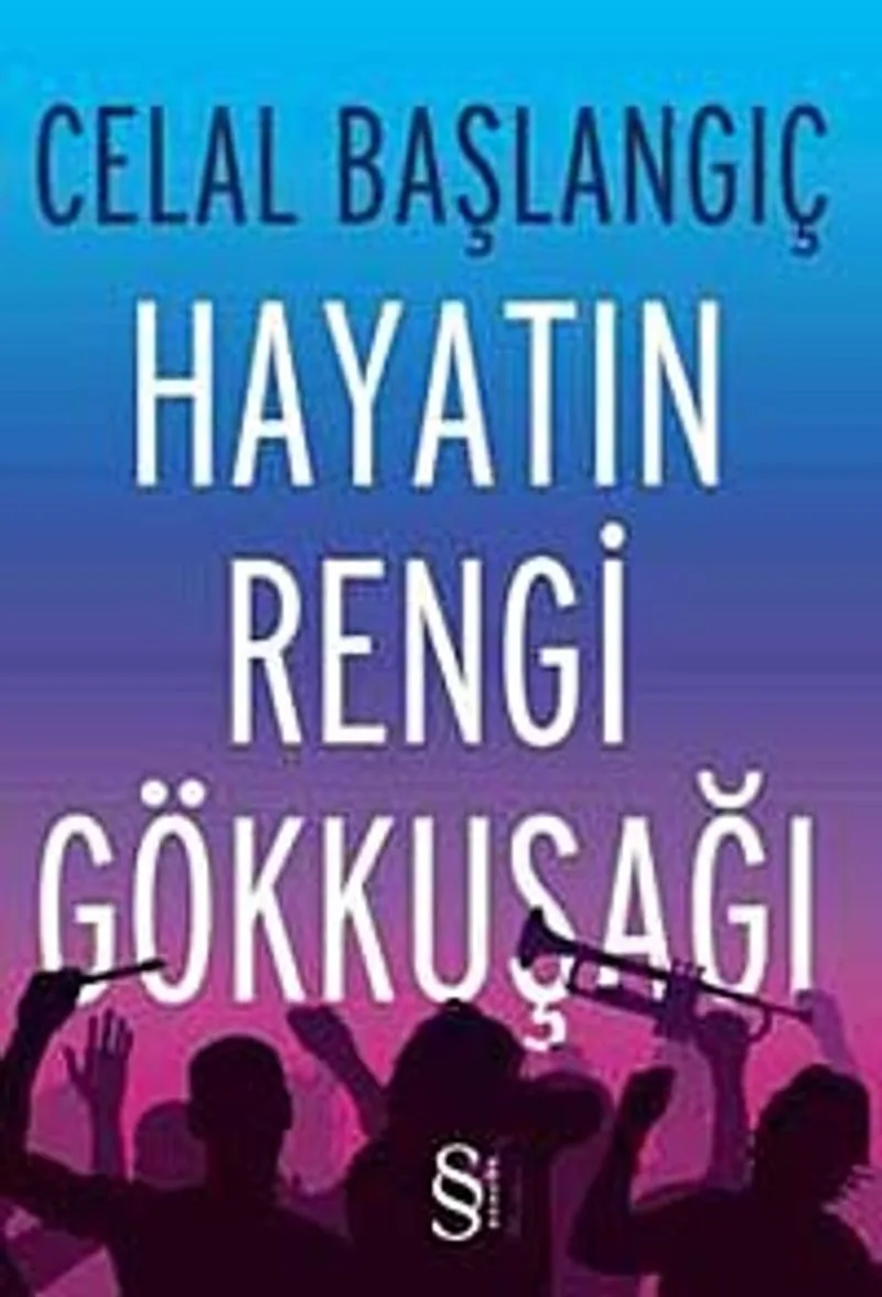 Hayatın Rengi Gökkuşağı
