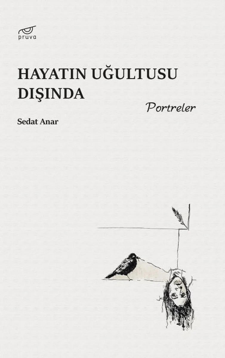 Hayatın Uğultusu Dışında Portreler