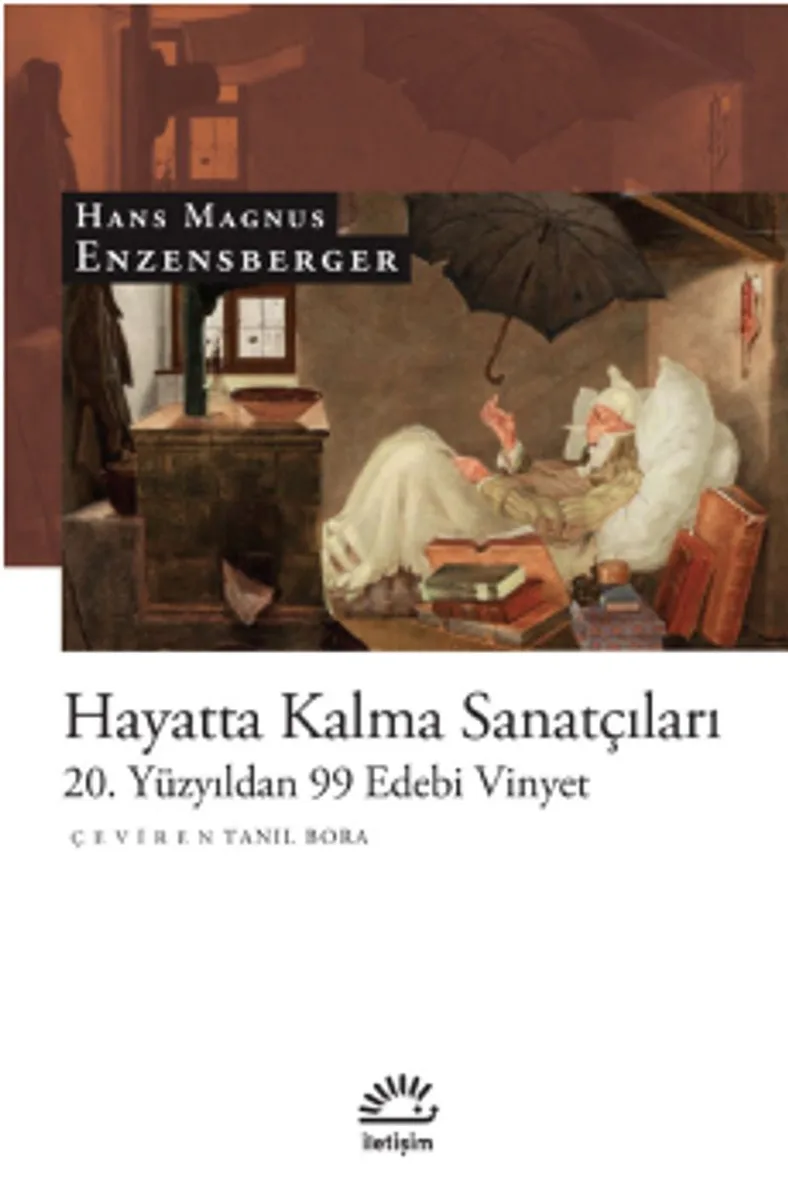 Hayatta Kalma Sanatçıları 20. Yüzyıldan 99 Edebi Vinyet
