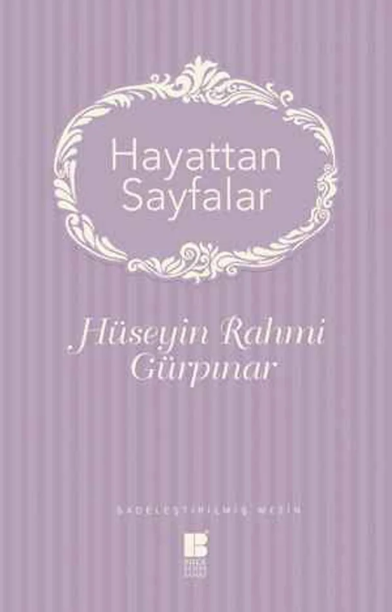 Hayattan Sayfalar (Sadeleştrilmiş Metin)