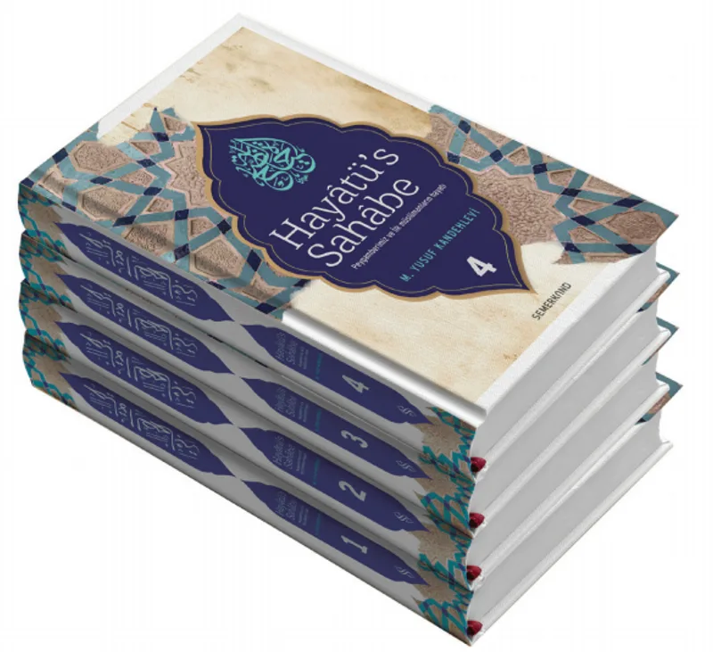 Hayatü's Sahabe Peygamberimiz ve İlk Müslümanların Hayatı (4 Cilt)