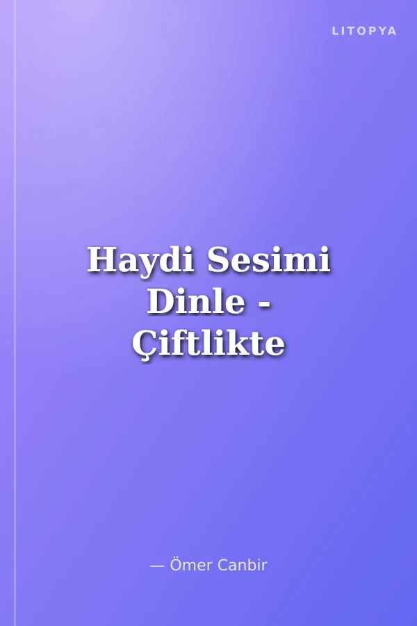Haydi Sesimi Dinle - Çiftlikte